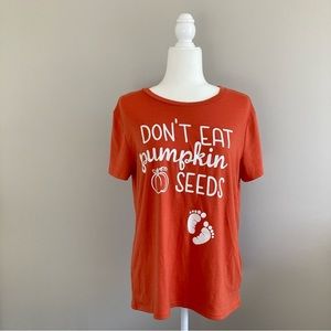 Don’t Eat Pumpkin Seeds Fall Orange Pregnancy Announcement Tshirt Size M/L